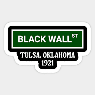 Black Wall Street, 1921 Sticker